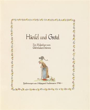 (MANUSCRIPT BOOK / GRIMMS FAIRY TALES.) Hudemann, Hildegard. Hänsel und Gretel: Ein Märchen von Gebrüder Grimm.